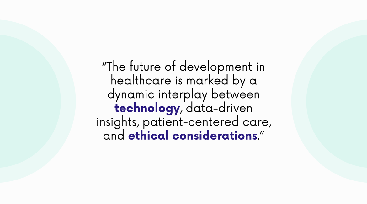 the future of healthcare development