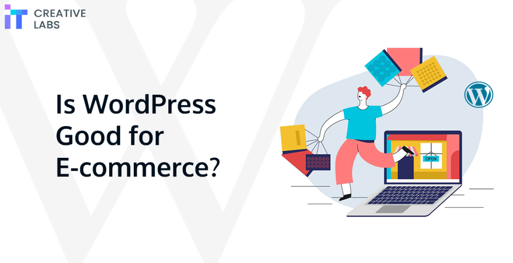 Is WordPress Good for E-commerce? [Pros & Cons]