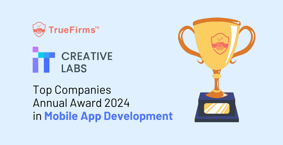 it creative labs wins the truefirms award 2024 in mobile app development